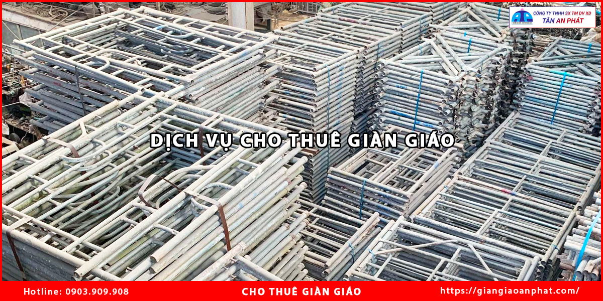 Dịch vụ cho thuê giàn giáo